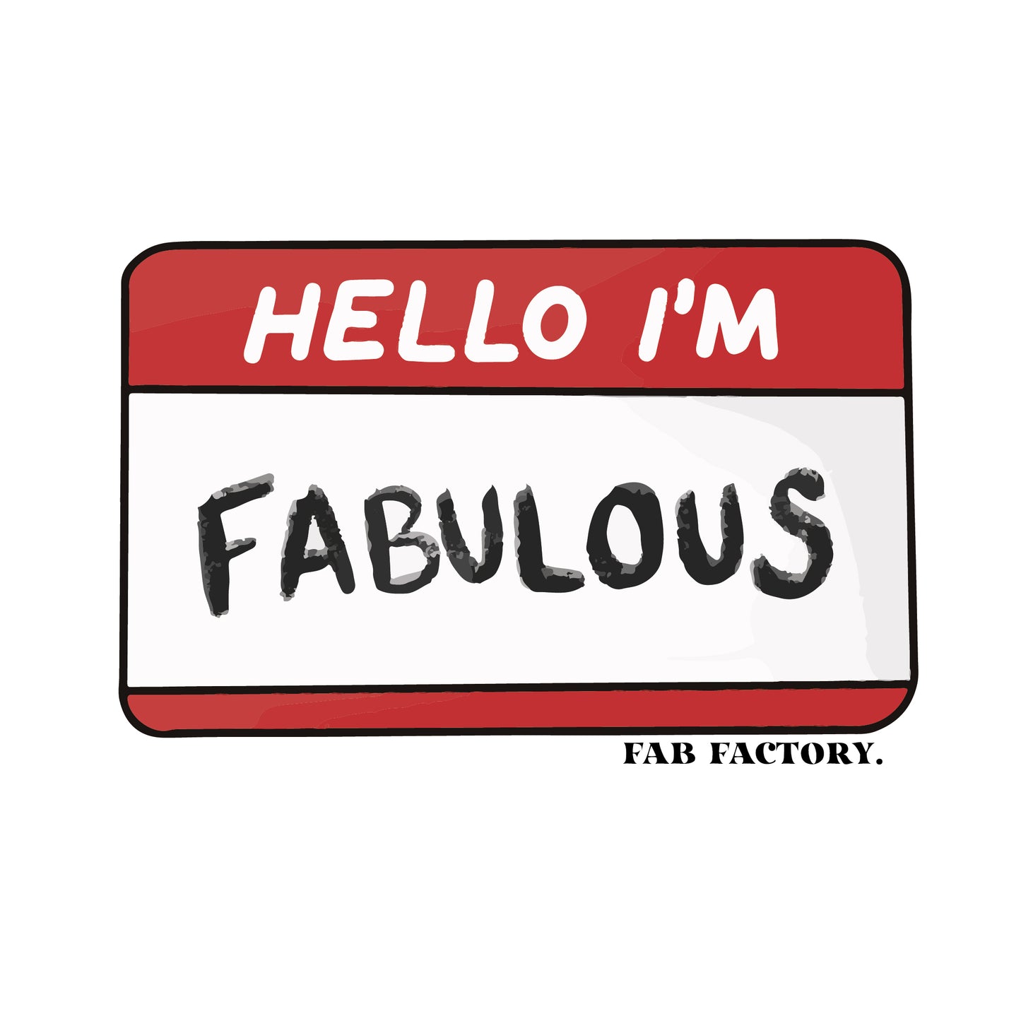 Hello I am Fab