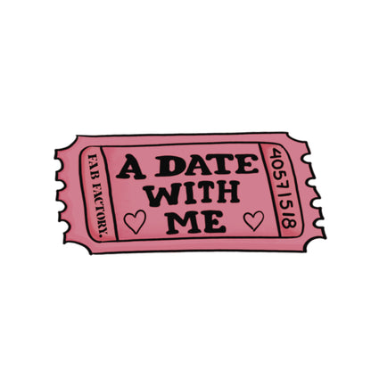 A date with me Sticker