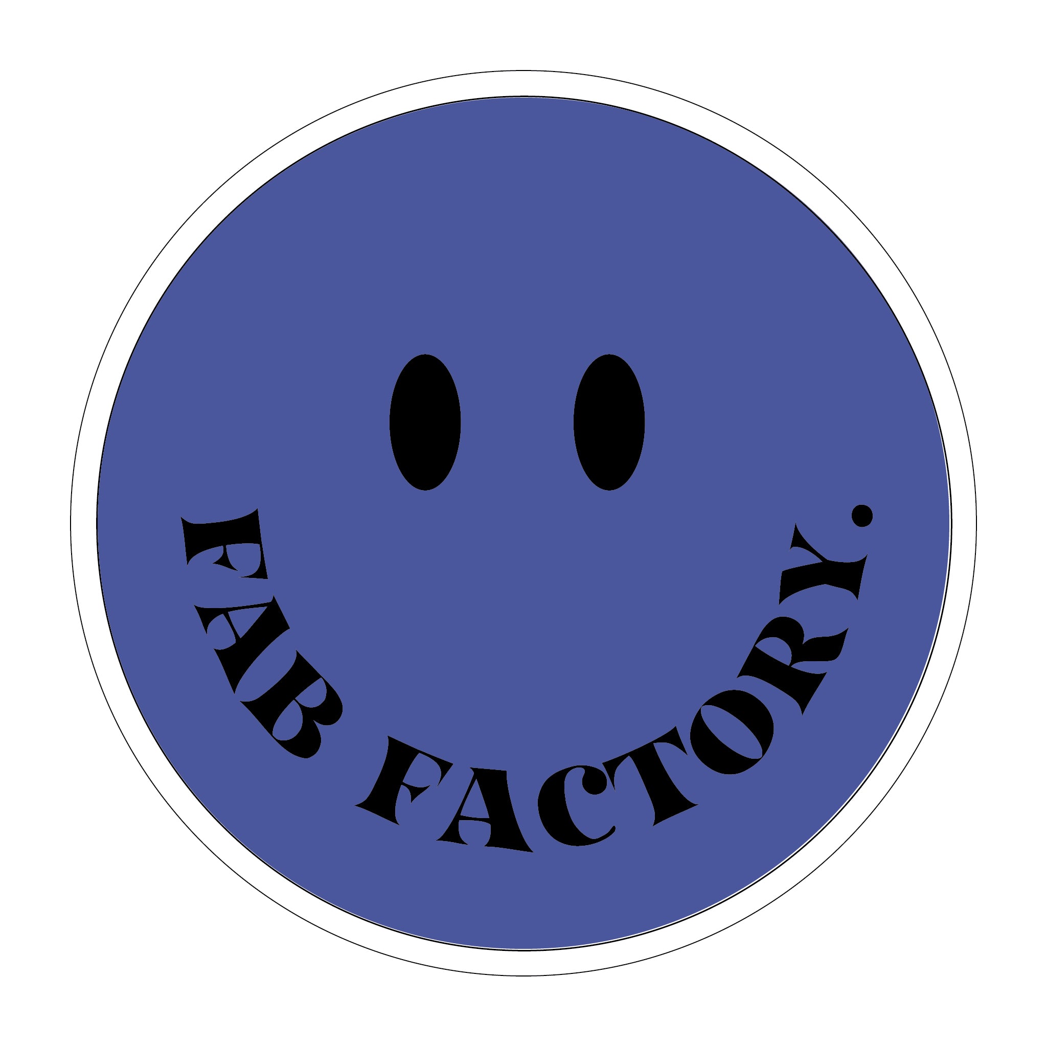 Fab Factory. Blue Smiley