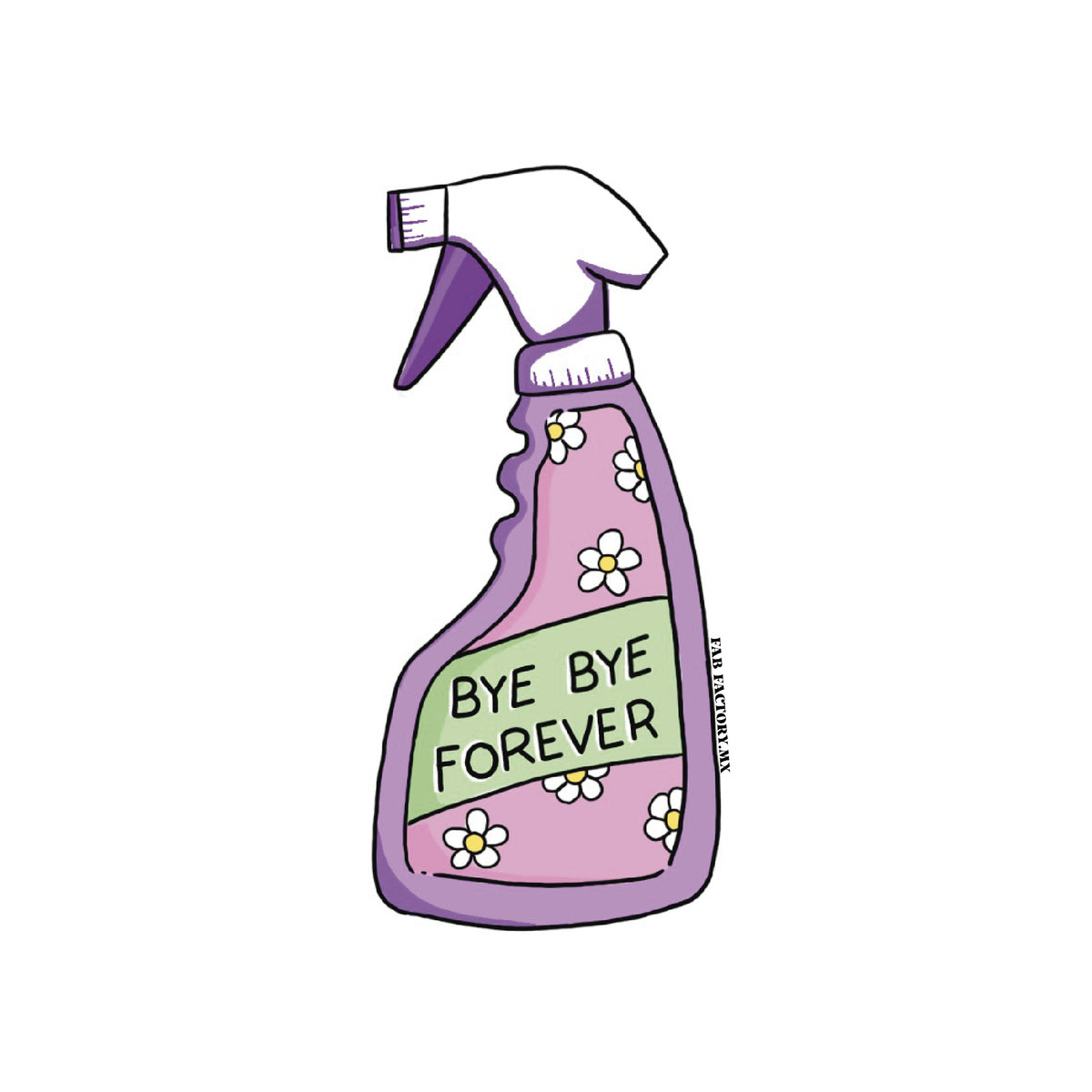 Bye Bye Forever – Fab Factory