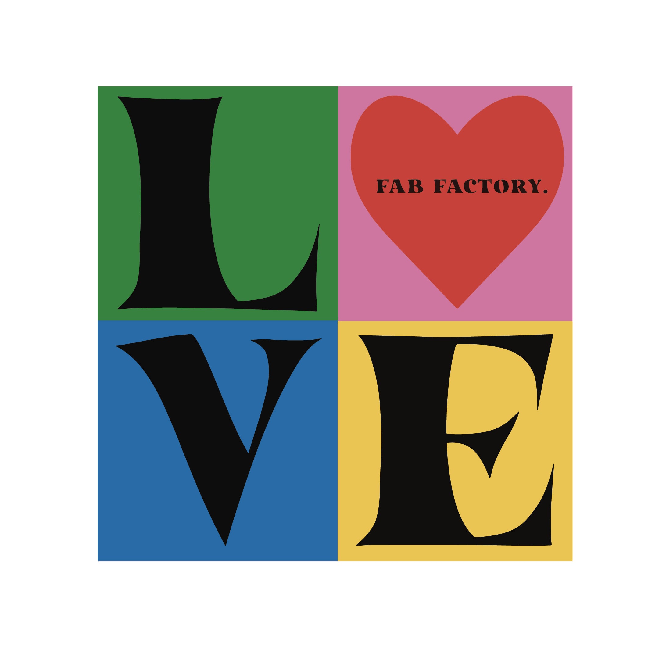 LOVE – Fab Factory